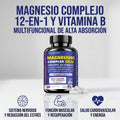 Magnesio Complejo 12 - en 1 y vitamina B - OFERTA 2X1